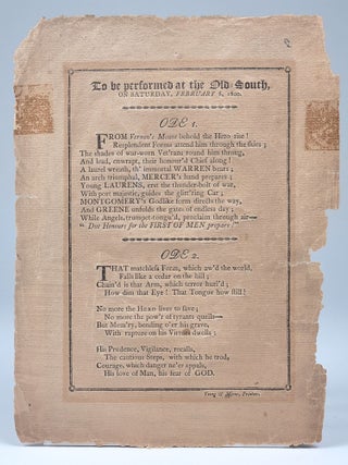 Item #1265 To be performed at the Old South, on Saturday, February 8, 1800 [Odes upon the death...