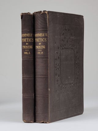 Item #1289 Aristotle's Treatise on Poetry, Translated: With Notes on the Translation, and on the...