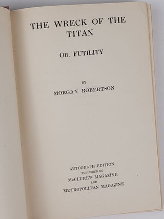 The Wreck of the Titan: Or, Futility