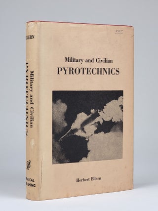 Item #1318 Military and Civilian Pyrotechnics. Herbert Ellern