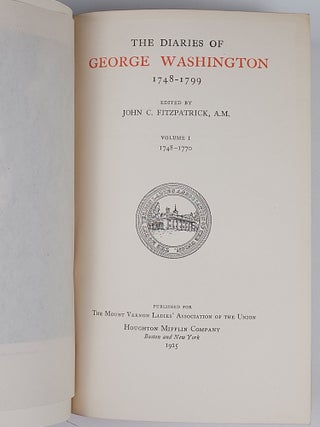 The Diaries of George Washington, 1748-1799