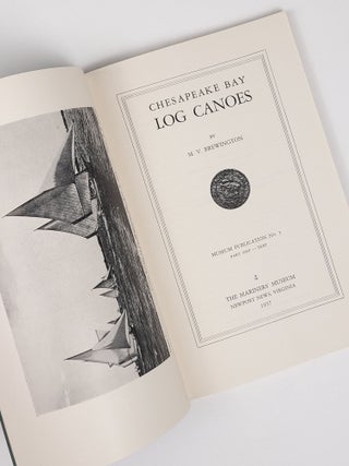Chesapeake Bay Log Canoes (Parts I and II, Complete)
