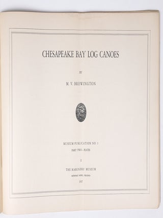 Chesapeake Bay Log Canoes (Parts I and II, Complete)