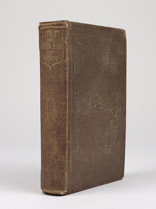 Item #1341 Life in the Open Air, and Other Papers. Theodore Winthrop