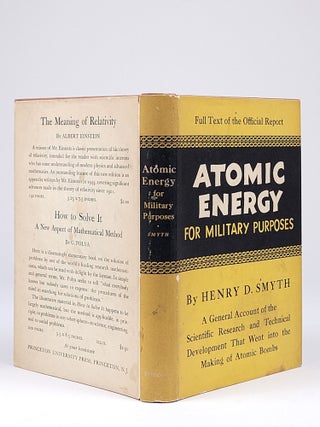 Atomic Energy for Military Purposes: The Official Report on the Development of the Atomic Bomb under the Auspices of the United States Government, 1940-1945