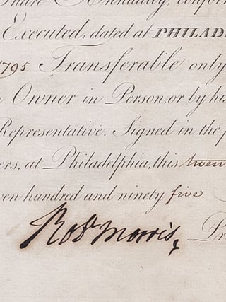 Item #1349 Signed Stock Certificate as President of the North American Land Company. Robert Morris
