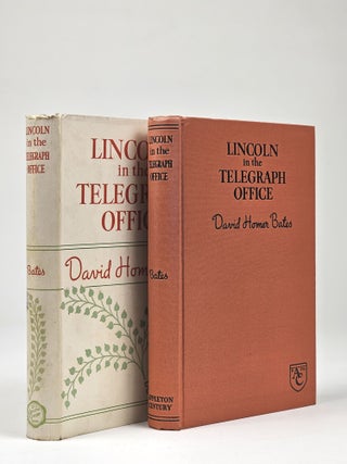 Lincoln in the Telegraph Office: Recollections of the United States Military Telegraph Corps during the Civil War