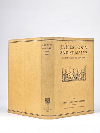 Jamestown and St. Mary's: Buried Cities of Romance
