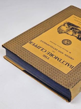 The Baltimore Clipper, Its Origin and Development (Signed)