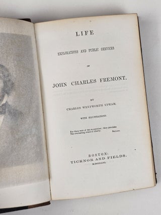 Life, Explorations and Public Services of John Charles Fremont