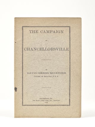 Item #1419 The Campaign of Chancellorsville. David Gregg McIntosh