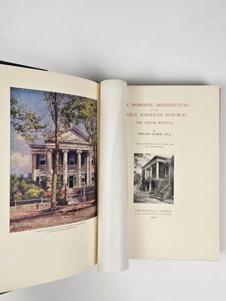 The Domestic Architecture of the Early American Republic: The Greek Revival
