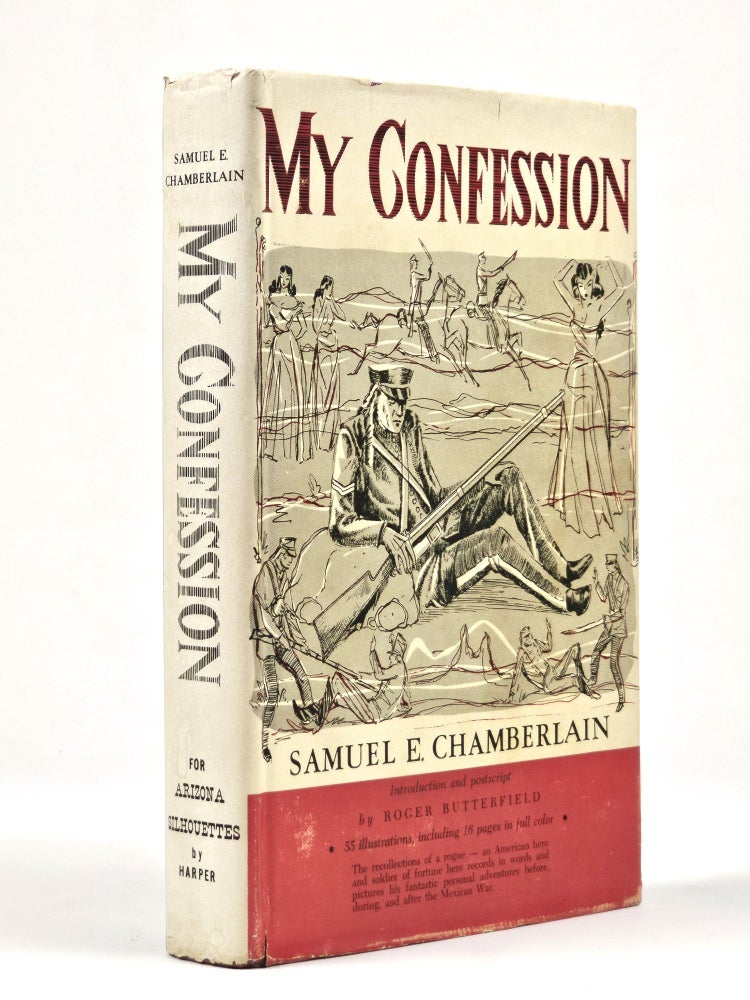 Item #1422 My Confession: The Recollections of a Rogue (Limited edition). Samuel E. Chamberlain.