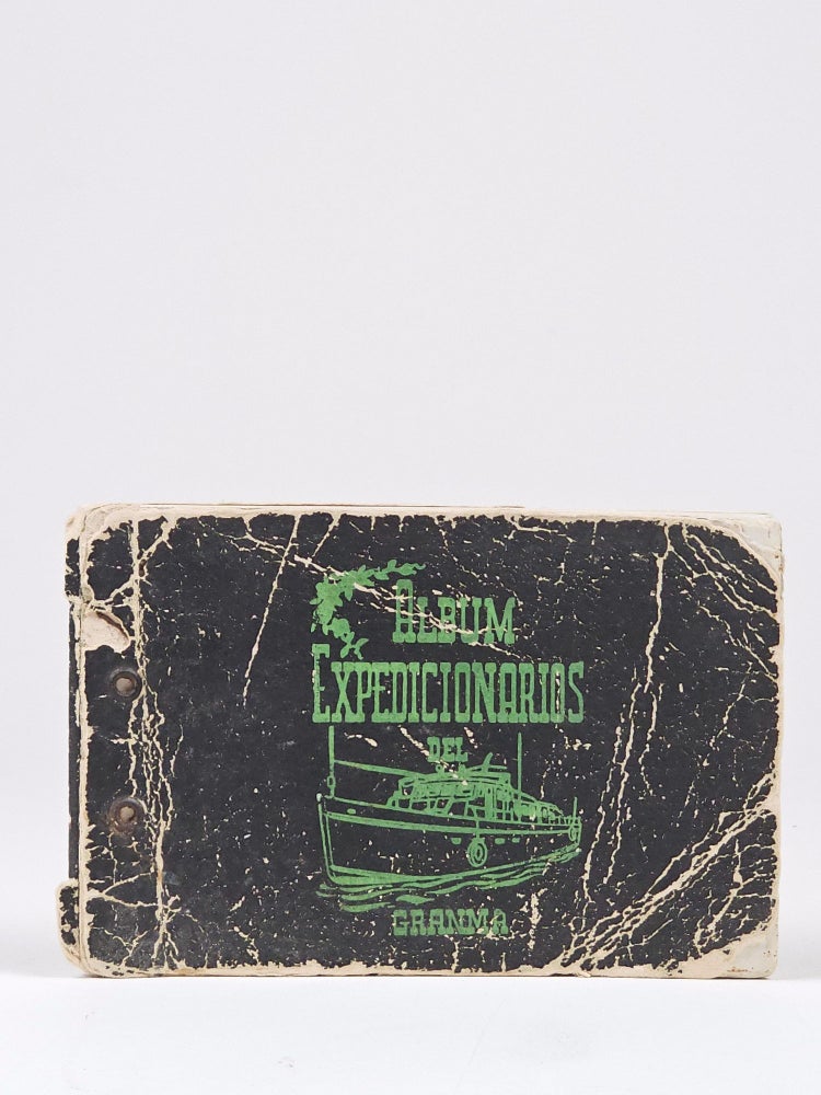 Item #1445 Expedición y Desembarco del "Granma" [cover title: Album Expedicionarios del Granma]. Cuban Revolution.