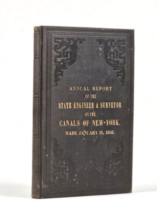 Item #1451 Annual Report Of the State Engineer and Surveyor, on the Canals of New York, for the...