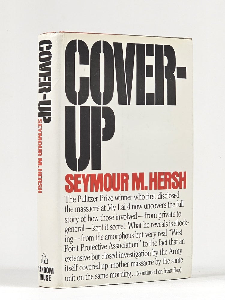 Item #1452 Cover-Up: The Army's Secret Investigation of the Massacre at My Lai 4. Seymour Hersh, b.1937, yron.