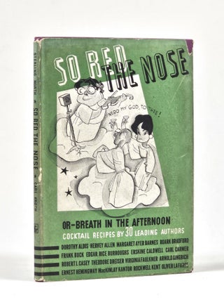 Item #1461 So Red the Nose, or, Breath in the Afternoon. Sterling North, Carl Kroch