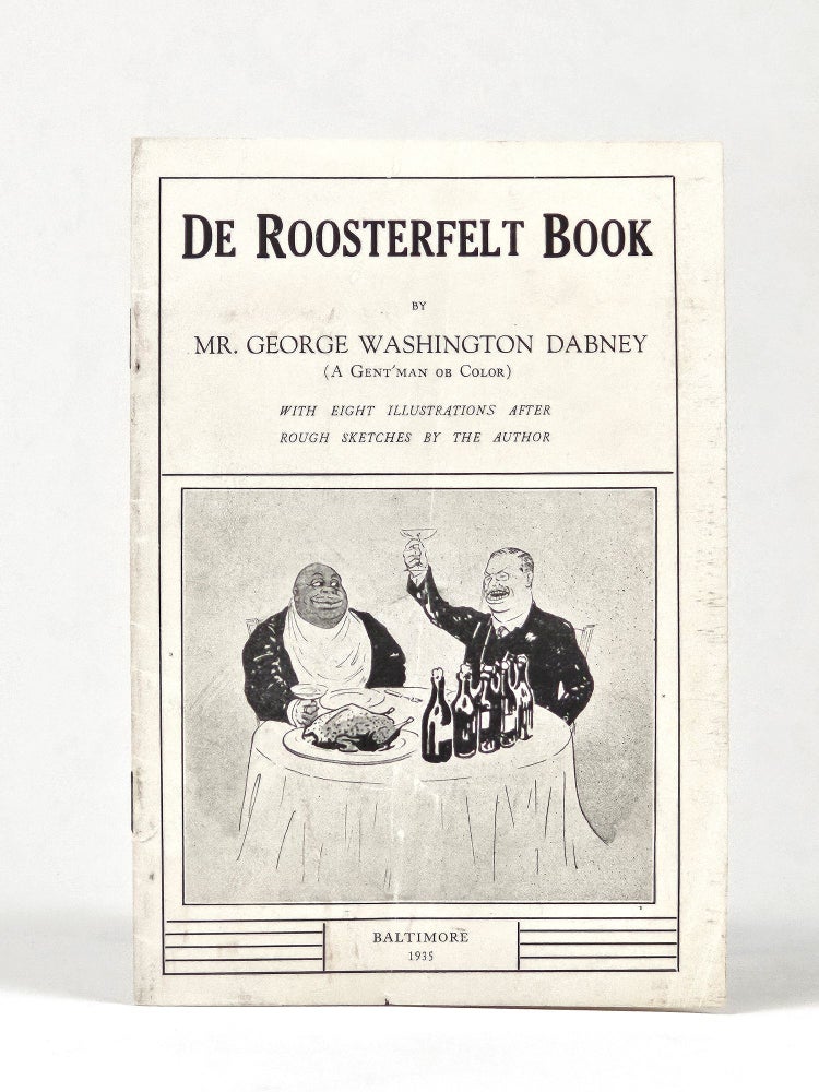 Item #1465 De Roosterfelt Book. George Washington Dabney, George Corbin Perine.