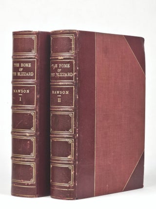 Item #1467 The Home of the Blizzard, Being the Story of the Australasian Antarctic Expedition,...