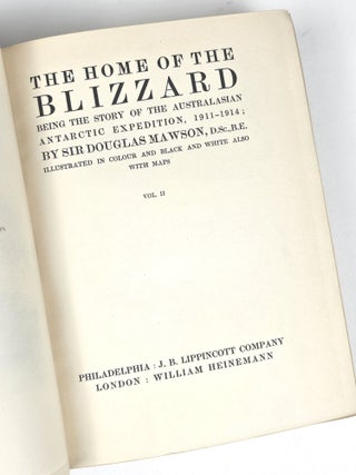 The Home of the Blizzard, Being the Story of the Australasian Antarctic Expedition, 1911-1914
