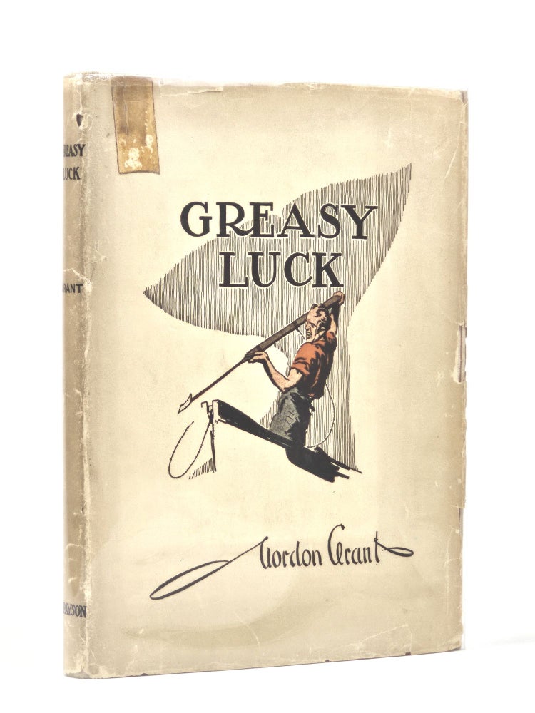Item #1468 Greasy Luck: A Whaling Sketchbook. Gordon Grant.