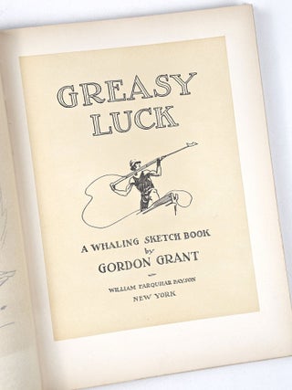 Greasy Luck: A Whaling Sketchbook