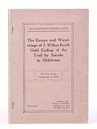 Item #1482 Oklahoma the Mecca for Men of Mystery. John Wilkes Booth, Escape and Wanderings Until...