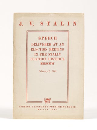 Item #1485 Speech Delivered at an Election Meeting in the Stalin Election District, Moscow...