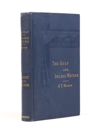 Item #1496 The Gulf and Inland Waters. Mahan, lfred, hayer