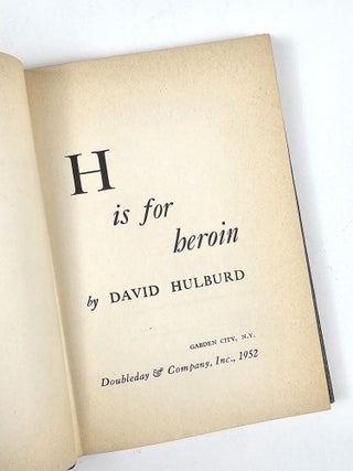 H is for heroin
