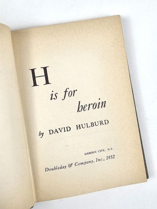 H is for Heroin