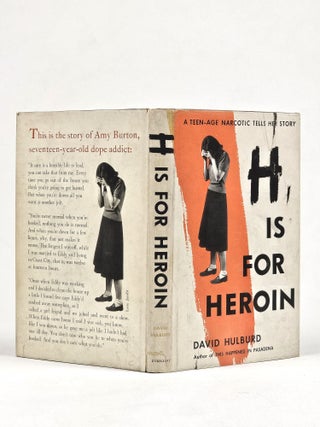 H is for heroin