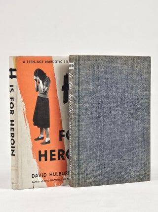 H is for Heroin