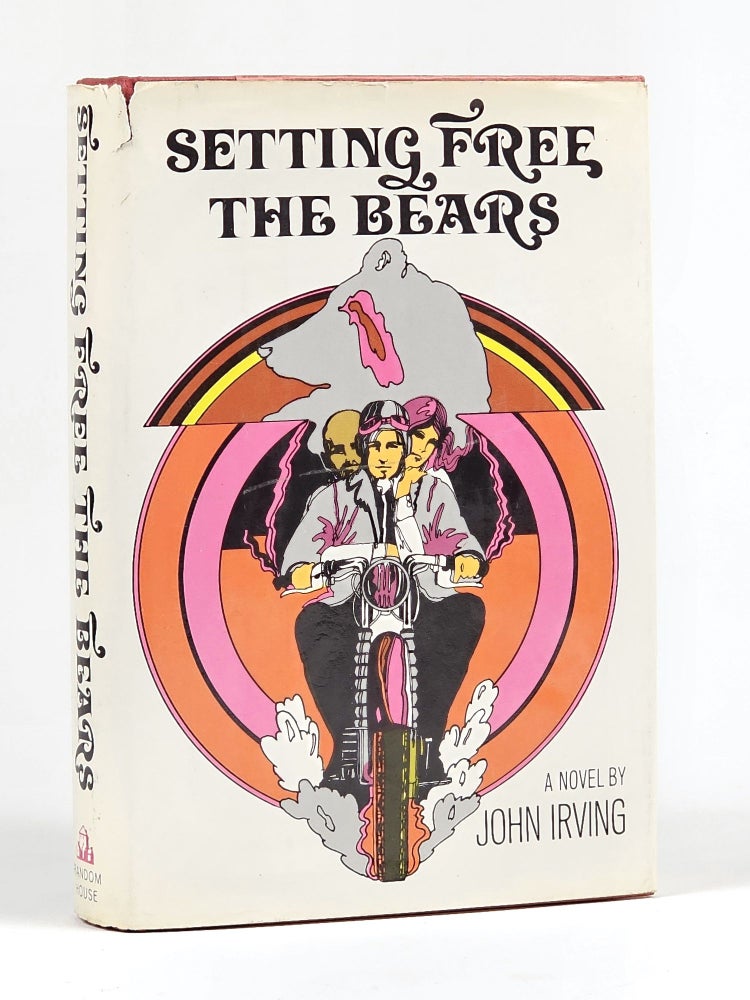 Item #1513 Setting Free the Bears. John Irving.