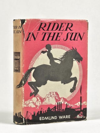 Item #1521 Rider in the Sun. Edmund Ware, Edmund Ware Smith
