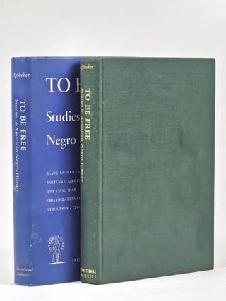 To Be Free: Studies in American Negro History (Signed)