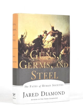 Item #1545 Guns, Germs, and Steel: The Fates of Human Societies (Signed). Jared Diamond