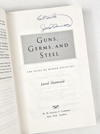 Guns, Germs, and Steel: The Fates of Human Societies (Signed)