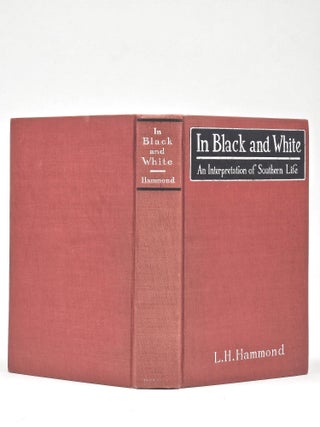 In Black and White: An Interpretation of Southern Life