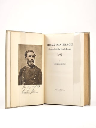 Item #1594 Braxton Bragg General of the Confederacy. Don Seitz, arlos