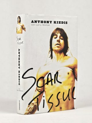 Item #1614 Scar Tissue (Signed by Kiedis). Anthony Kiedis, with Larry Sloman