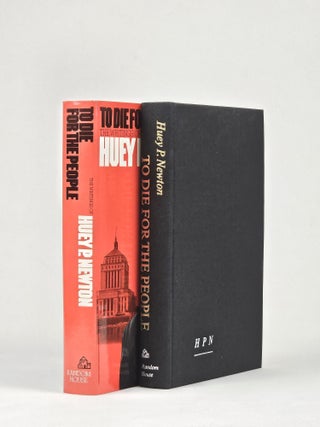 To Die for the People: The Writings of Huey P. Newton