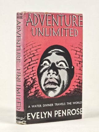 Item #1632 Adventure Unlimited: A Diviner Travels the World. Evelyn Penrose