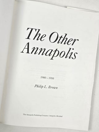 The Other Annapolis 1900-1950