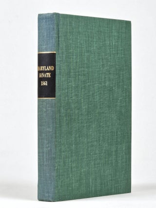 Item #1651 Journal of Proceedings of the Senate of Maryland, in Extra Session, April, 1861....