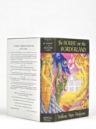 The House on the Borderland, and Other Novels