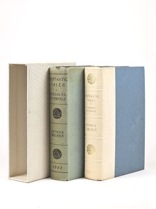 Fantastic Tales; Or, the Way to Attain--A Book Full of Pantagruelism, Now for the First Time Done Into English (Signed)