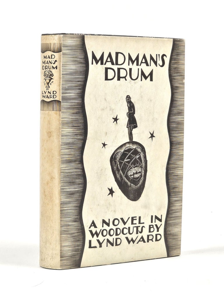 Item #1678 Madman's Drum: A Novel in Woodcuts [Mad Man's Drum]. Lynd Ward.