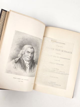 Memoirs of the Life of Henry Van Schaack, Embracing Selections from His Correspondence During the American Revolution
