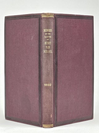 Memoirs of the Life of Henry Van Schaack, Embracing Selections from His Correspondence During the American Revolution